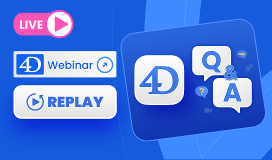 Accédez au Replay Webinar 4D 21 Q&A